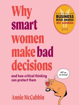 cover image of Why smart women make bad decisions
